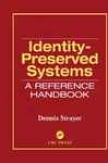 Identity-preserved Systems