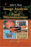 Image Analysis Of Food Microstructure