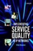Implementing Service Quality In Ip Networks