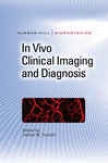 In Vivo Clinical Imaging And Diagnosis