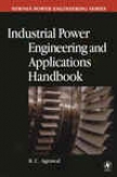 Industrial Power Engineering Handbook