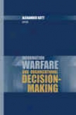 Information Warfare And Organizational Decision-making