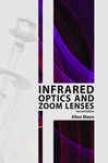 Infrared Optics And Zoom Lenses