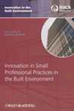 Innovation In Small Professional Practices In The Built Environment