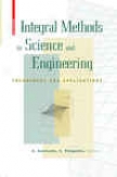 nItegral Methods In Science And Engineering