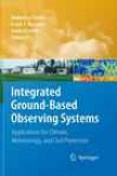 Integrated Ground-based Observing Systems