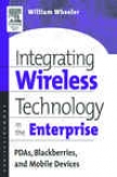 Integrating Wireless Technology In The Enterprise