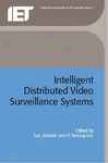 Intelligent Distributed Video Surveillance Systems