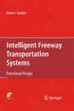 Intelligent Freeway Transportation Systems