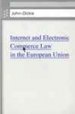 Internet And Electronic Commerce Law In The European Union