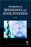 Introduction To Biotechnology And Genetic Engineering
