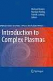 Introduction To Complex Plasmas
