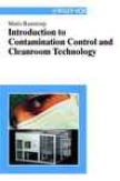Introduction To Contamination Control And Cleanroom Technolgy