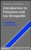 Introductiom To Foliations And Lie Groupoids