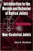 Introduction To The Design And Behavior Of Bolted Joints