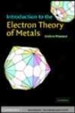 Introduction To The Electron Theory Of Metals