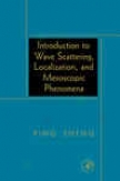 Introduction To Wave Scattering, Localization, And Mesoscopic Phenomena