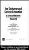 Ion Exchange And Solvent Extraction