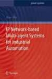 Ip Network-based Multi-agent Systems For Pertaining  Automation