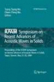 Iutam Symposium On Recent Advances Of Acoustic Waves In Solids