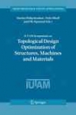 Iutam Symposium On Topological Draw Optimization Of Structures, Machines And Materials