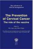 Key Advances In The Prevention Of Cervical Cancer Vaccines