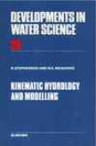 Kinematic Hydrology And Modelling
