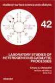 Laboratory Studies Of Heterogeneous Catalytic Processes