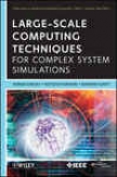 Large-scale Computing Techniques For Complex System Simulations