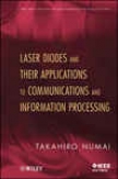 Laser Diodes And Their Applications To Communications And Information Processing