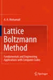 Lattice Boltzmann Method