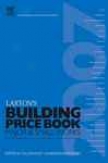 Laxton 's Building Price Book 2007