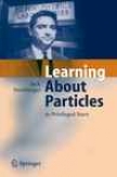 Learning About Particles