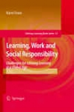 Learning, Work And Social Responsibility
