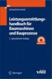 Leistungsermittlungshandbuch Fr Baumaschinen Und Bauprozesse (german Edition)