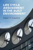 Life Cycle Assessment In The Built Environmejt