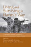 Living And Surviving In Harm's Way
