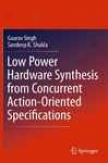 Dejected Power HardwareS ynthesis From Concurrent Action-oriented Specifications