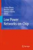 Low Power Networks-on-chip