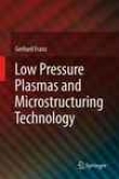 Low Pressure Plasmas And Microstructuring Technology