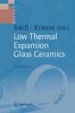 Low Thermal Expansion Glass Ceramics