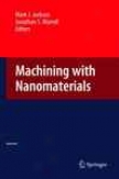 Machinong With Nanomaterials