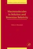 Macromolecules In Solution And Brownian Relativity