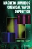 Magneto Luminous Chemical Vaoor Deposition