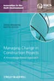 Managing Change In Construction Projects