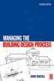 Managing Thee Building Design Process