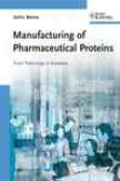 Manufacturing Of Pharmaceutical Proteins