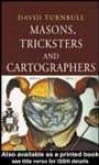 Masons, Tricksters And Cartographers