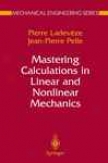 Mastering Calculations In Linear And Nonlinear Mechanics