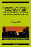 Material And Energy Balancing In The Process Industries